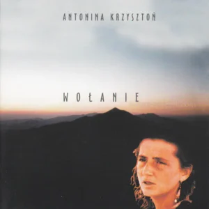 Antonina Krzysztoń - Wołanie