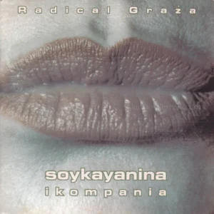 Soyka - Radical Graża